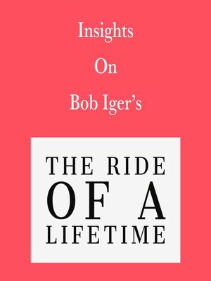 cover image of Insights on Bob Iger's the Ride of a Lifetime